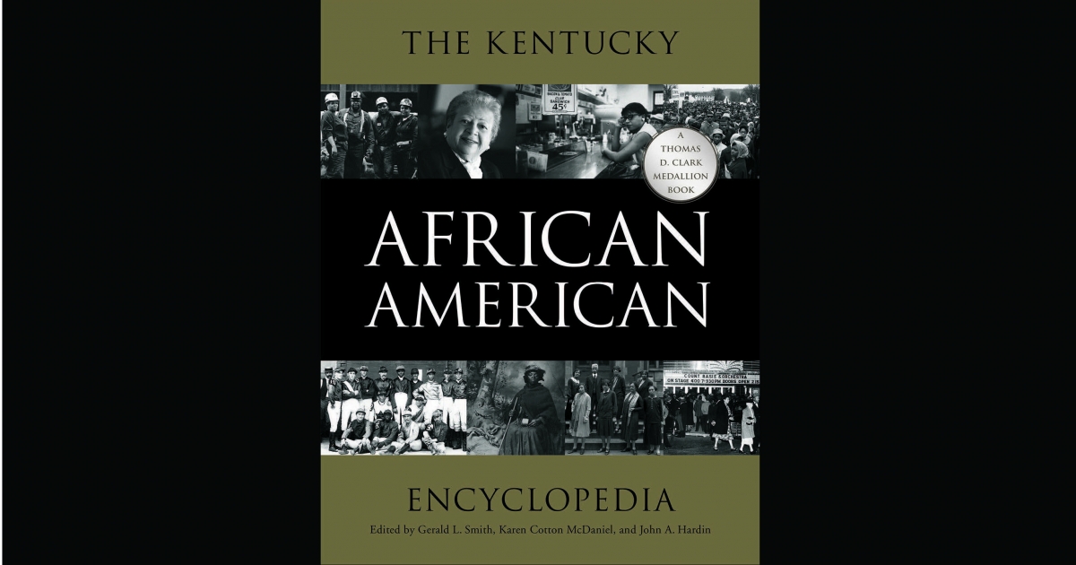 Groundbreaking African American Encyclopedia Wins Kentucky History